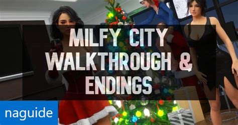 Milfy City Guide Walkthrough .